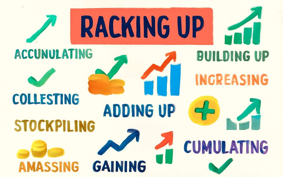 Discover Fresh Ways to Say It: Top Racking Up Synonym Ideas to Boost Your Vocabulary
